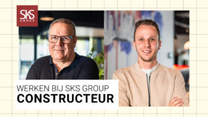 Werken bij SKS Group Constructeur